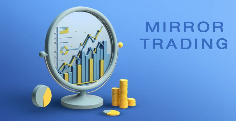 ترید آینه‌ای (Mirror Trading) چیست؟